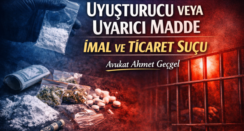 uyuşturucu madde imal ve ticari, uyuşturucu satışı